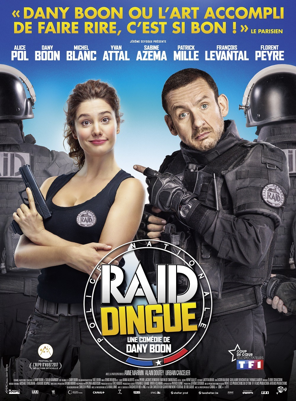 RAID Dingue poster